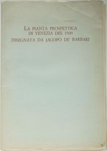 Jacopo de Barbari - 1962 Album, Plans of Venice, 1500